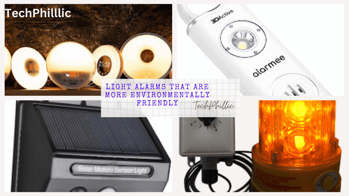 Light Alarms That Are More Environmentally Friendly